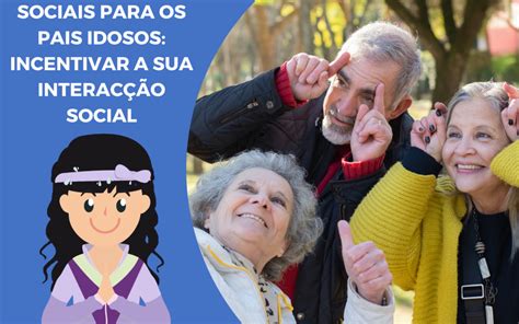 Atividades Sociais Para Idosos Promovendo Intera O