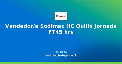 Vendedor a Sodimac HC Quilín Jornada FT45 hrs Oferta de Trabajo en