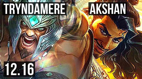 TRYNDA Vs AKSHAN TOP 2 0 8 1100 Games 900K Mastery EUW Master