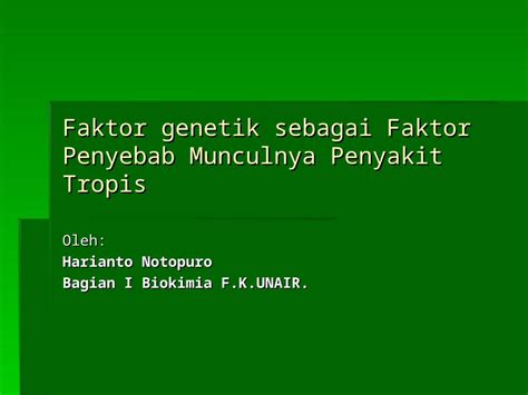 PPT Faktor Genetik Sebagai Faktor Penyebab Munculnya Penyakit Tr