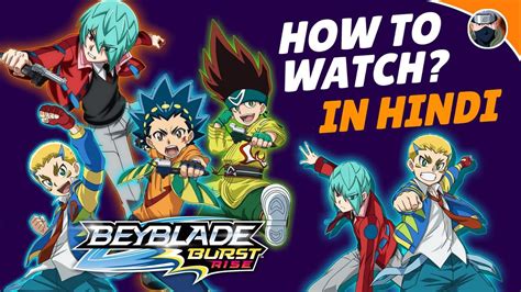 How To Watch Beyblade Burst Rise In Hindi How To Watch Beyblade Burst