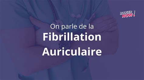 Cest Quoi La Fibrillation Auriculaire Causes Traitem