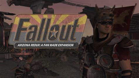 Arizona Redux A Fan Made Expansion At Fallout New Vegas Mods And