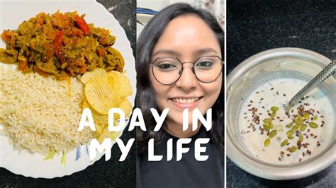 A Day In My Life What I Eat In A Day Living In Bengaluru Vlogs