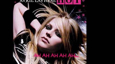 Avril Lavigne Hot With Lyrics HD YouTube