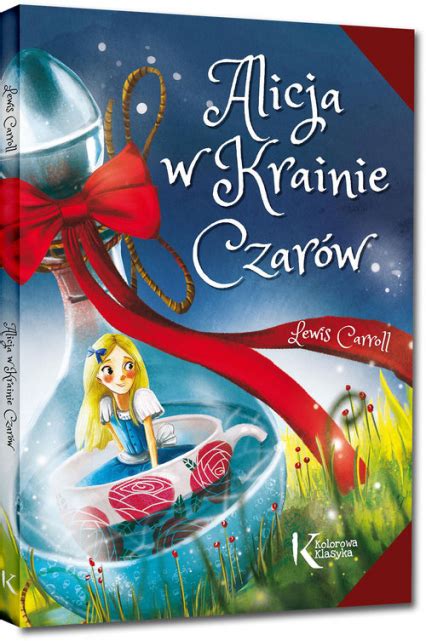 Alicja w Krainie Czarów Lewis Carroll informacje o książkach sklep