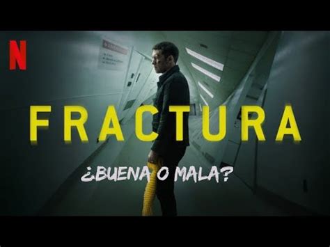 Review Opinión de Fractura Un acierto de Netflix YouTube