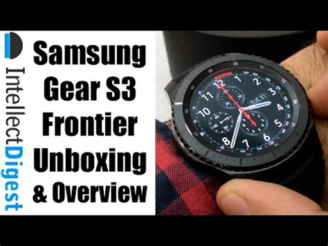 Samsung Gear S3 Frontier Unboxing And Overview Intellect Digest YouTube