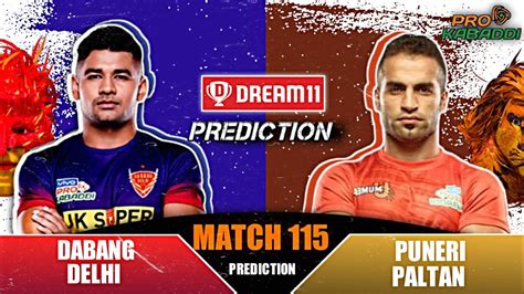 Del Vs Pun Dream Prediction Del Vs Pun Dream Team Dabang Delhi Kc