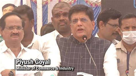 Piyush Goyal Tn Govt Is Scared Of Pm Modi Piyush Goyal While