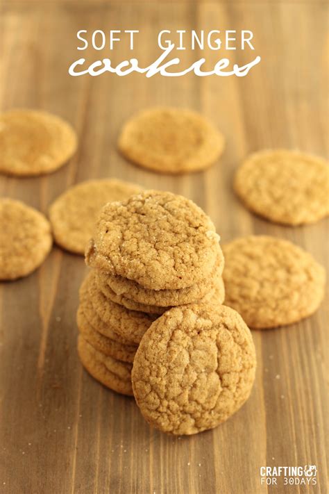 Soft Ginger Cookies Thirty Handmade Days