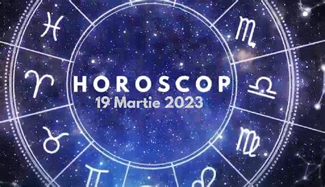 Horoscop Martie Ei Sunt Nativii Care Vor Avea Parte De