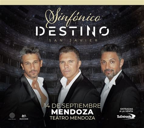 Destino San Javier Presenta Sinf Nico En El Teatro Mendoza