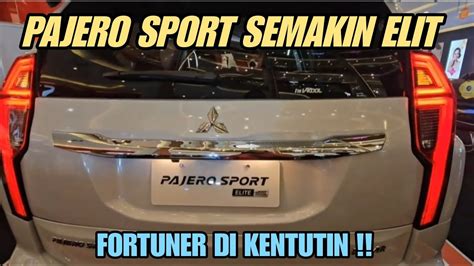 FORTUNER GR SPORT DI KENTUTIN Mitsubishi Luncurkan Pajero Sport Untuk