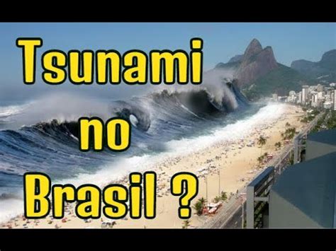 Tsunami No Brasil Como Seria Poss Vel Ef Ge Ensino Fundamental