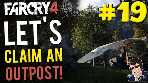 Far Cry 4 Let S Claim An Outpost 19 Knife ONLY YouTube