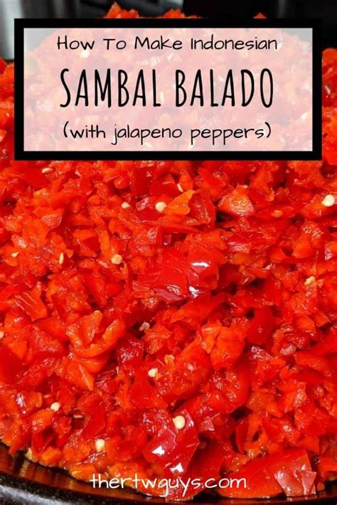 Make Indonesian Sambal Balado With Jalapenos A K A Bule Chili Sauce