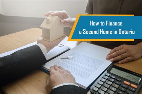 How To Finance A Second Home In Ontario