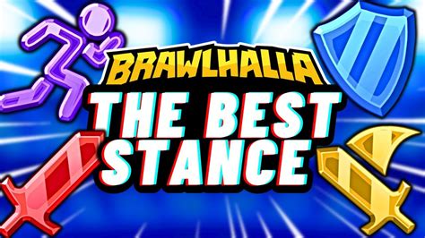 What Is Actually The Best Stance In Brawlhalla Youtube