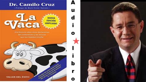 🎧 Drcamilo Cruz La Vaca Audio Libro Autoayuda Youtube