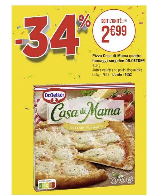 Promo Pizza Casa Di Mama Quattro Formaggi Surgel E Dr Oetker Chez G Ant