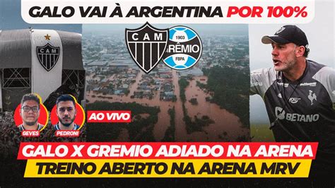 Live Do Geves Galo Vai A Argentina Por Galo X Gremio Adiado