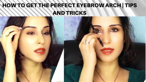 How to get the Perfect Eyebrow Arch | Tips and tricks