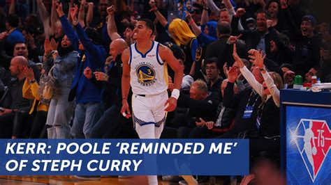 Steve Kerr Jordan Poole Reminded Me Of Steph Curry In Warriors Game 2 Win Nbc Sports Bay