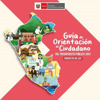 Gu A De Orientaci N Al Ciudadano Del Proyecto De Ley Del Presupuesto