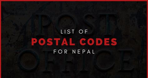 What Are The Postal Codes Pin Zip Codes Of Nepal And Why Are They