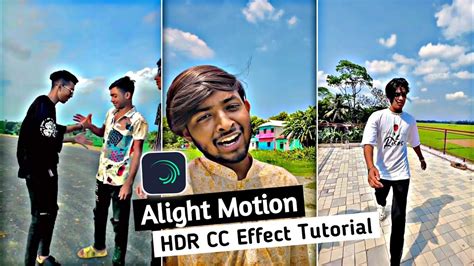 Trending Hdr Cc Video Editing In Alight Motion Alight Motion Video