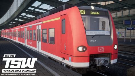 Unterwegs Mit Der Baureihe 425 Let S Play Train Sim World Hauptstrecke Rhein Ruhr [ 01] Youtube