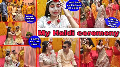 My Haldi Ceremony Vlog 🥰 Haldi K Chakkar Mein Bridal Makeup Thik Se