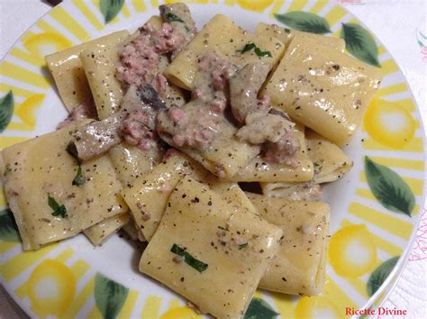 Paccheri Con Salsiccia Di Norcia E Funghi Blog Di Ricette Divine