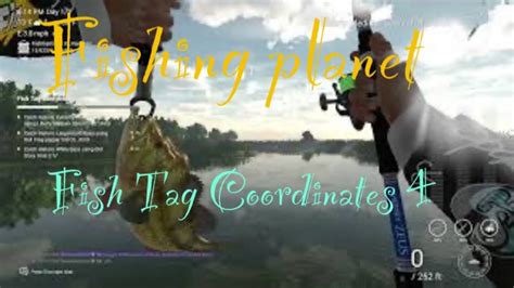 Fishing Planet Fish Tag Coordinates 4 YouTube