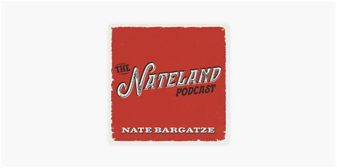 ‎The Nateland Podcast on Apple Podcasts