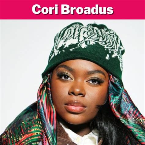 Cori Broadus - Famed Face