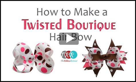 How To Make A Twisted Boutique Bow Youtube Thursday The Ribbon