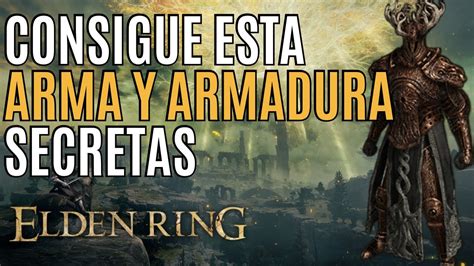 Consigue Esta Arma Y Armadura En Elden Ring Arbol De Siluria Y Arbol