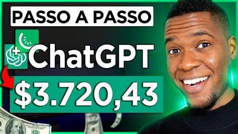 Como Ganhar Mais De 3 Mil Reais Por MÊs Com O Chatgpt Passo A Passo