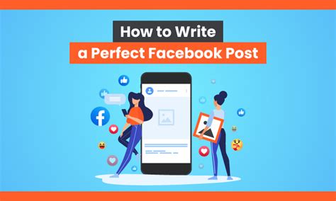 How To Write A Perfect Facebook Post