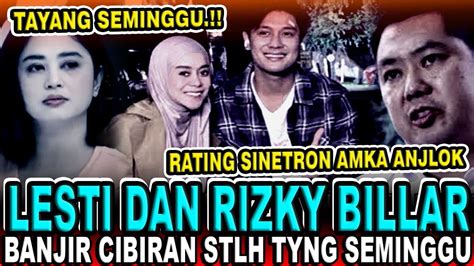 Reting Sinetron AMKA Anjlok LESTI DAN RIZKY BILLAR Banjir Cibiran