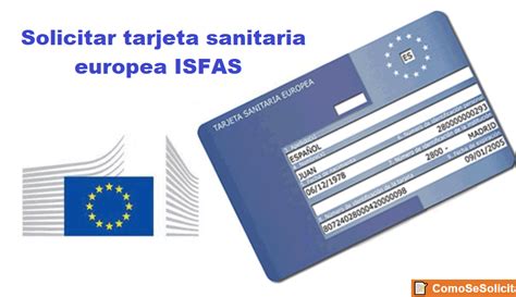 Solicitar Tarjeta Sanitaria Europea ISFAS