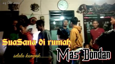 Berkunjung Ke Rumah Mas Bondan Permadi YouTube