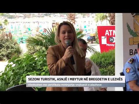 Sezoni Turistik Asnj I Mbytur N Sezonin E Lezh S Youtube