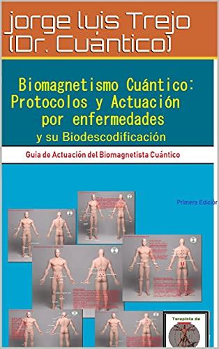 Biomagnetismo Cu Ntico Protocolos Y Actuaci N Por Enfermedades Y Su