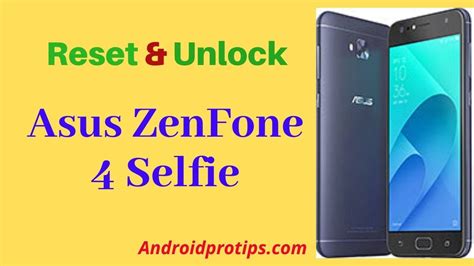 How To Reset Unlock Asus ZenFone 4 Selfie YouTube