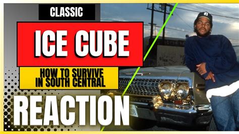 Ice Cube How To Survive In South Central Reaction Throwback Rap