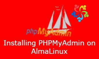 Installing Phpmyadmin On Almalinux A Step By Step Guide Server Net