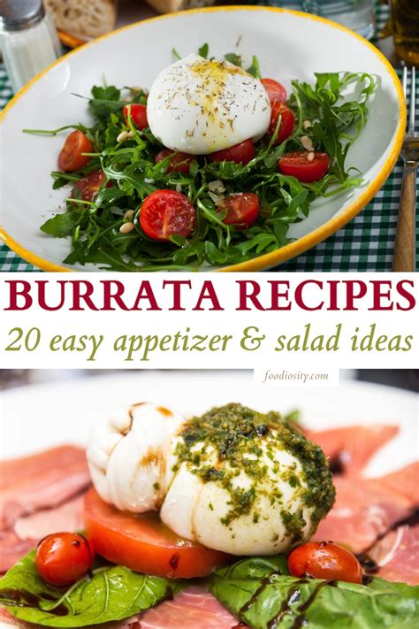 20 Burrata Recipes Easy Ideas For Dinner Foodiosity